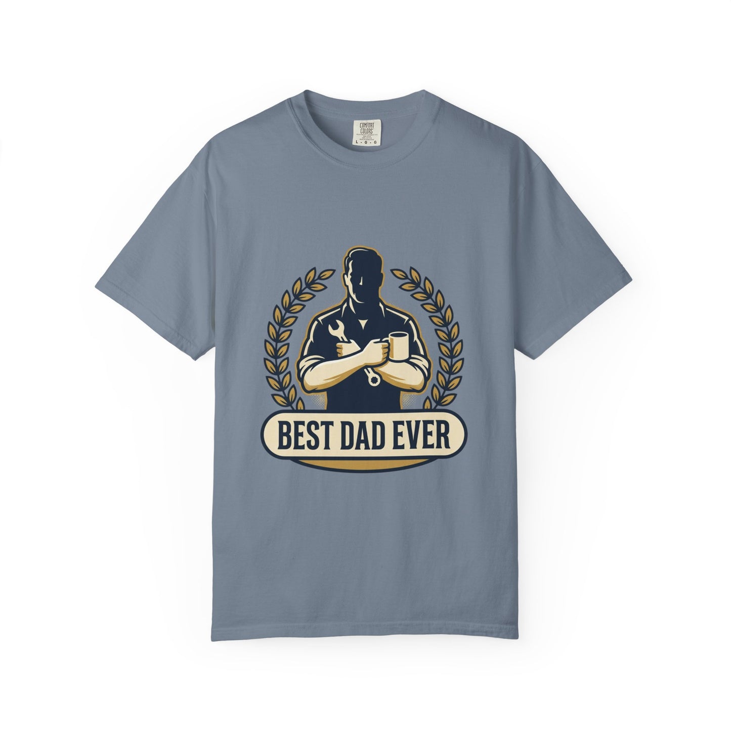 Best Dad Ever T-Shirt — Father’s Day Gift Tee