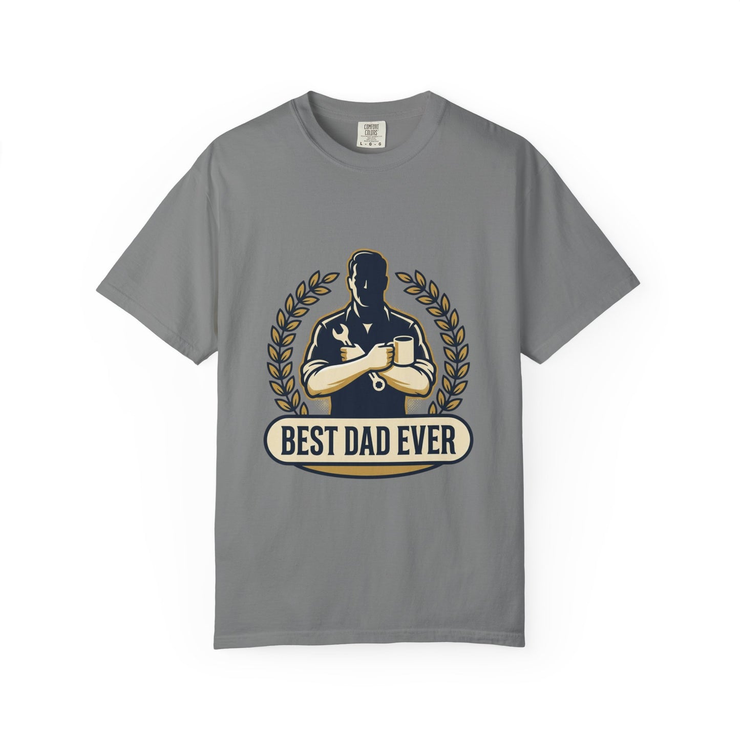 Best Dad Ever T-Shirt — Father’s Day Gift Tee