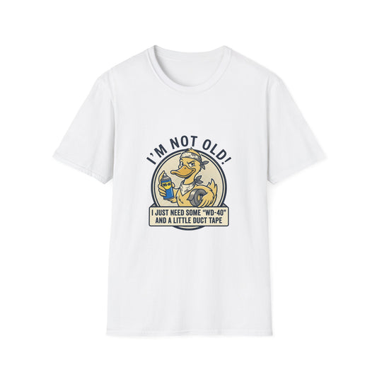 I'm Not Old T-Shirt – Funny 'I Just Need Some WD-40 and Duct Tape' Vintage Mechanic Tee