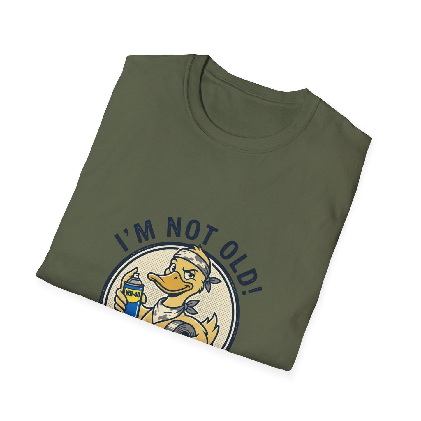 I'm Not Old T-Shirt – Funny 'I Just Need Some WD-40 and Duct Tape' Vintage Mechanic Tee