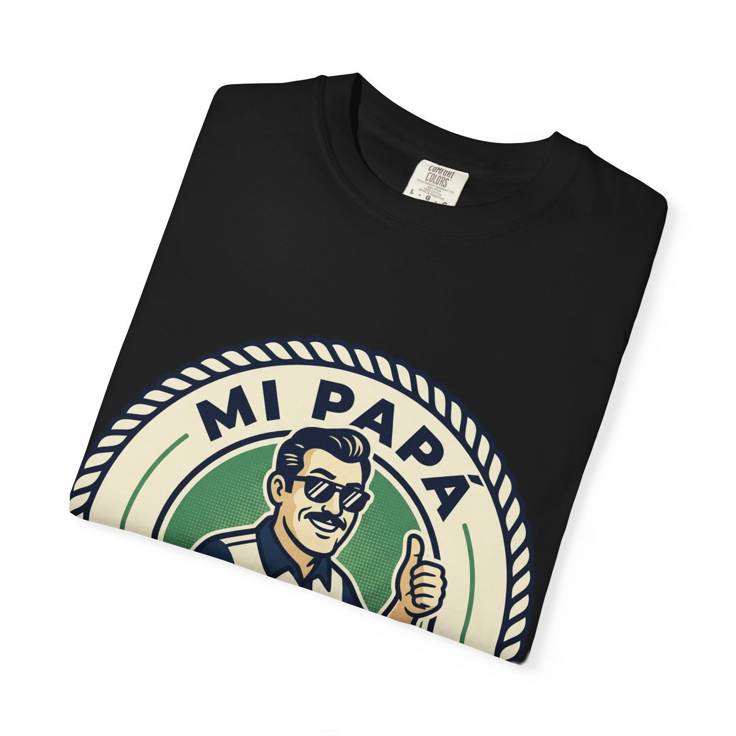 Fathers Day"Mi Papá es el Más Chingón"
