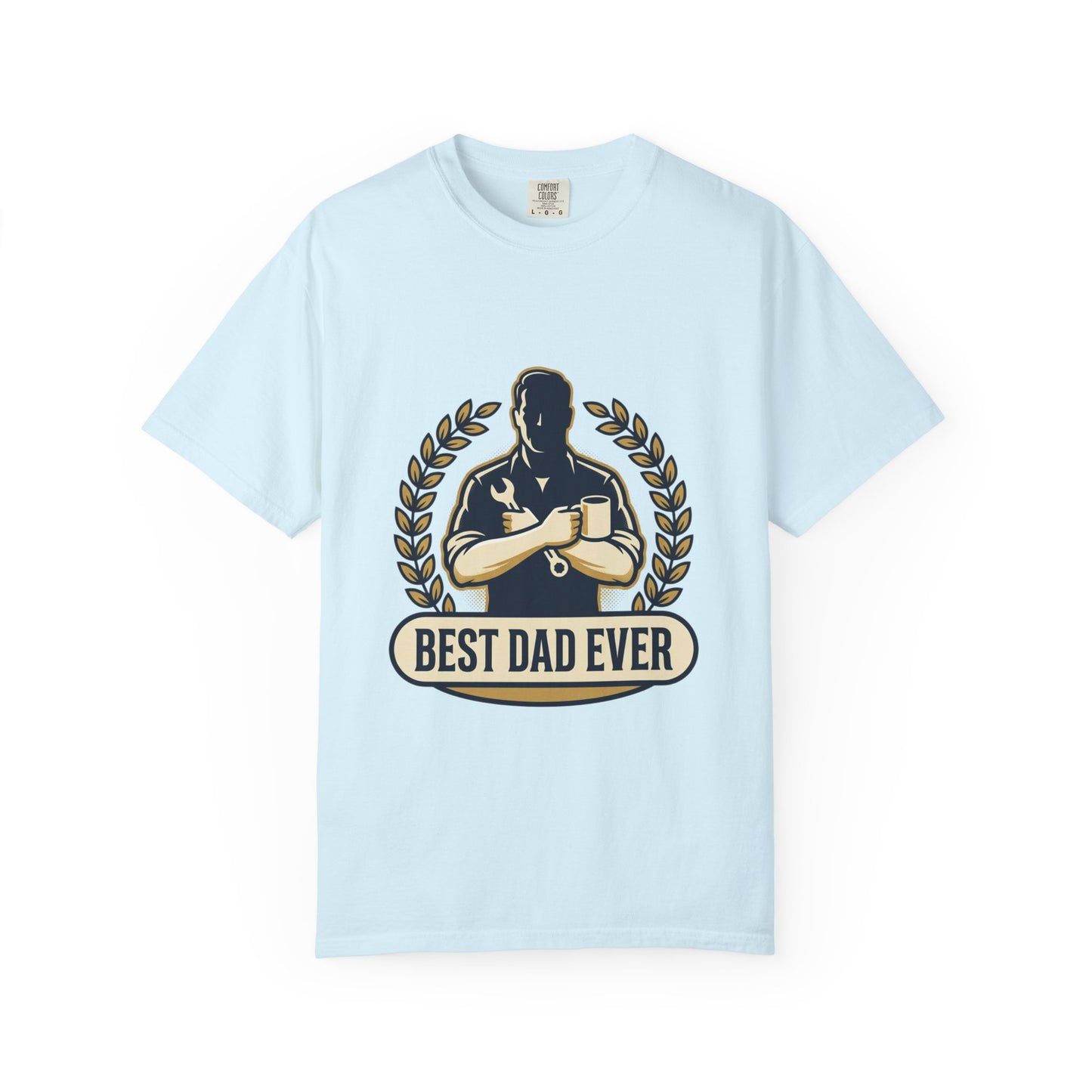 Best Dad Ever T-Shirt — Father’s Day Gift Tee