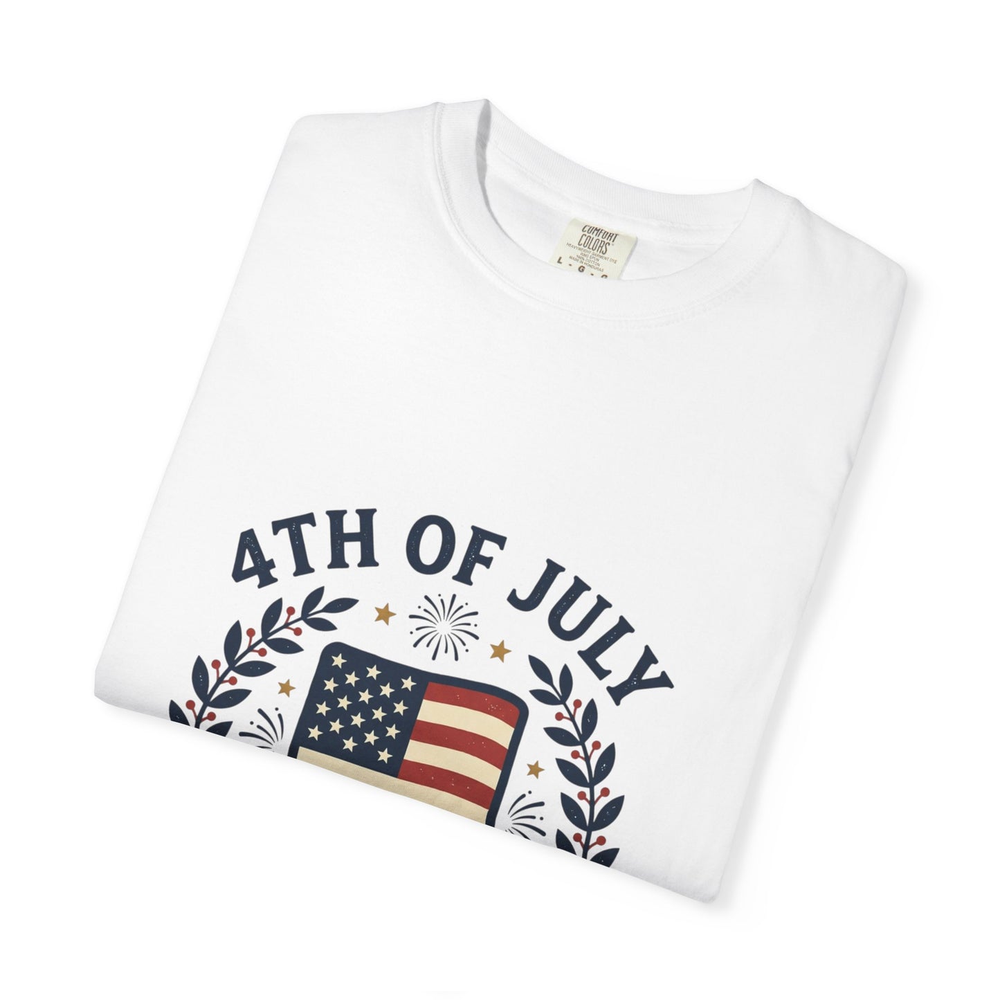 4th of July Tee — Patriotic Independence Day T-Shirt