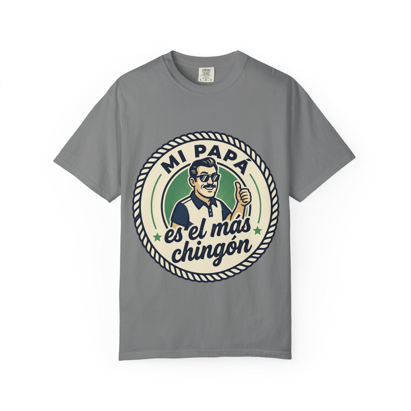 Fathers Day"Mi Papá es el Más Chingón"