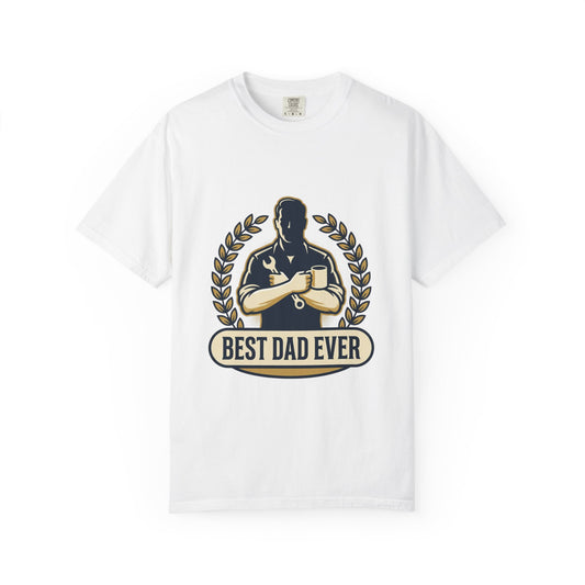 Best Dad Ever T-Shirt — Father’s Day Gift Tee