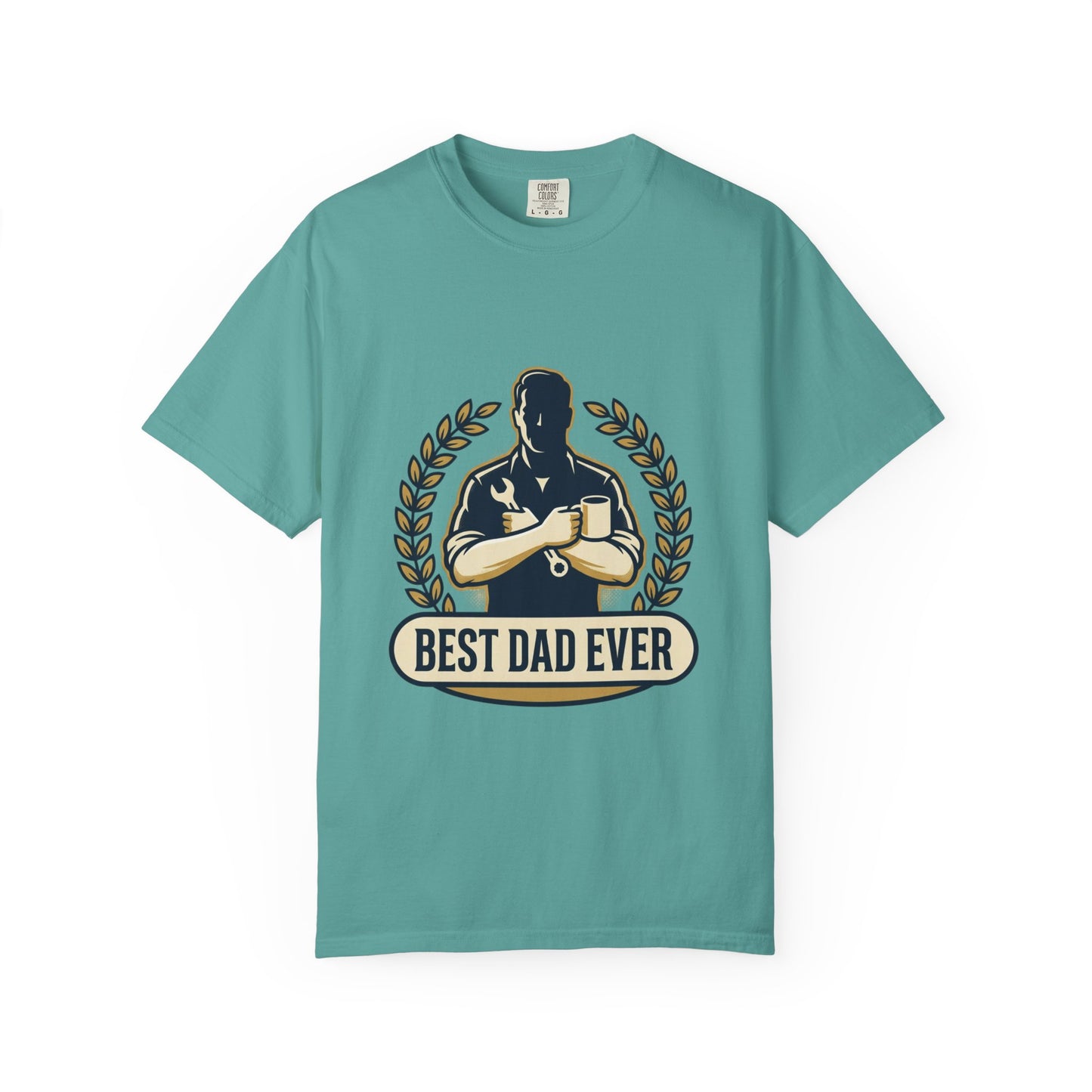 Best Dad Ever T-Shirt — Father’s Day Gift Tee