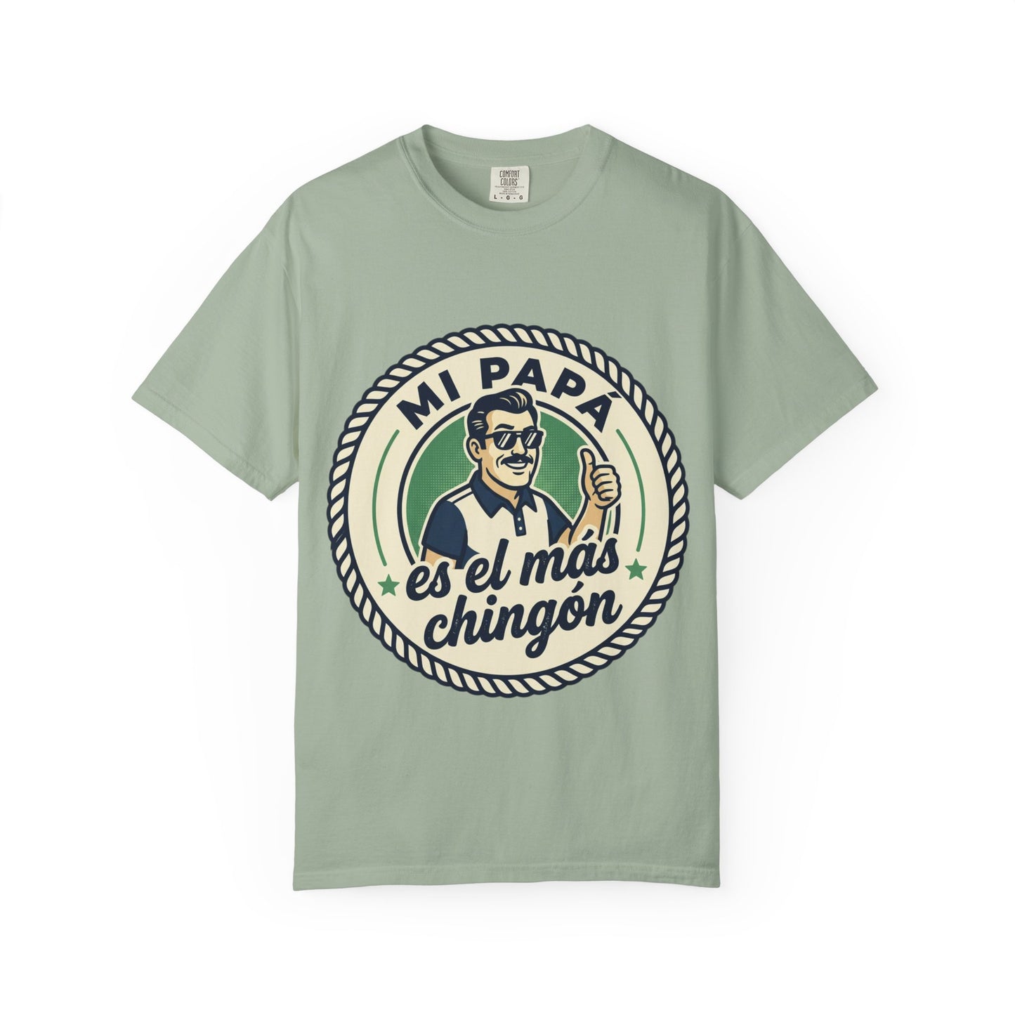 Fathers Day"Mi Papá es el Más Chingón"