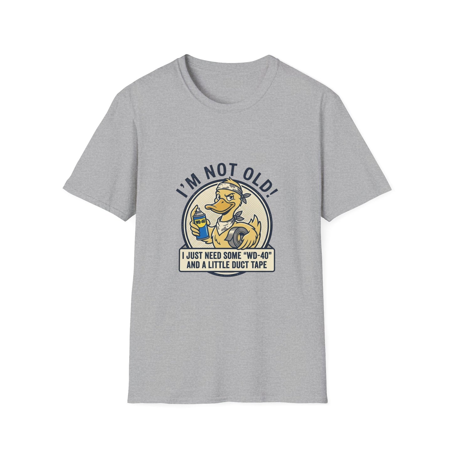 I'm Not Old T-Shirt – Funny 'I Just Need Some WD-40 and Duct Tape' Vintage Mechanic Tee