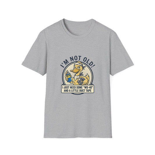 I'm Not Old T-Shirt – Funny 'I Just Need Some WD-40 and Duct Tape' Vintage Mechanic Tee