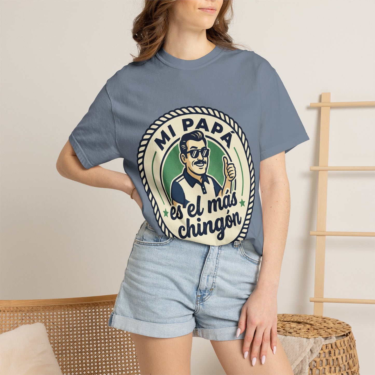 Fathers Day"Mi Papá es el Más Chingón"