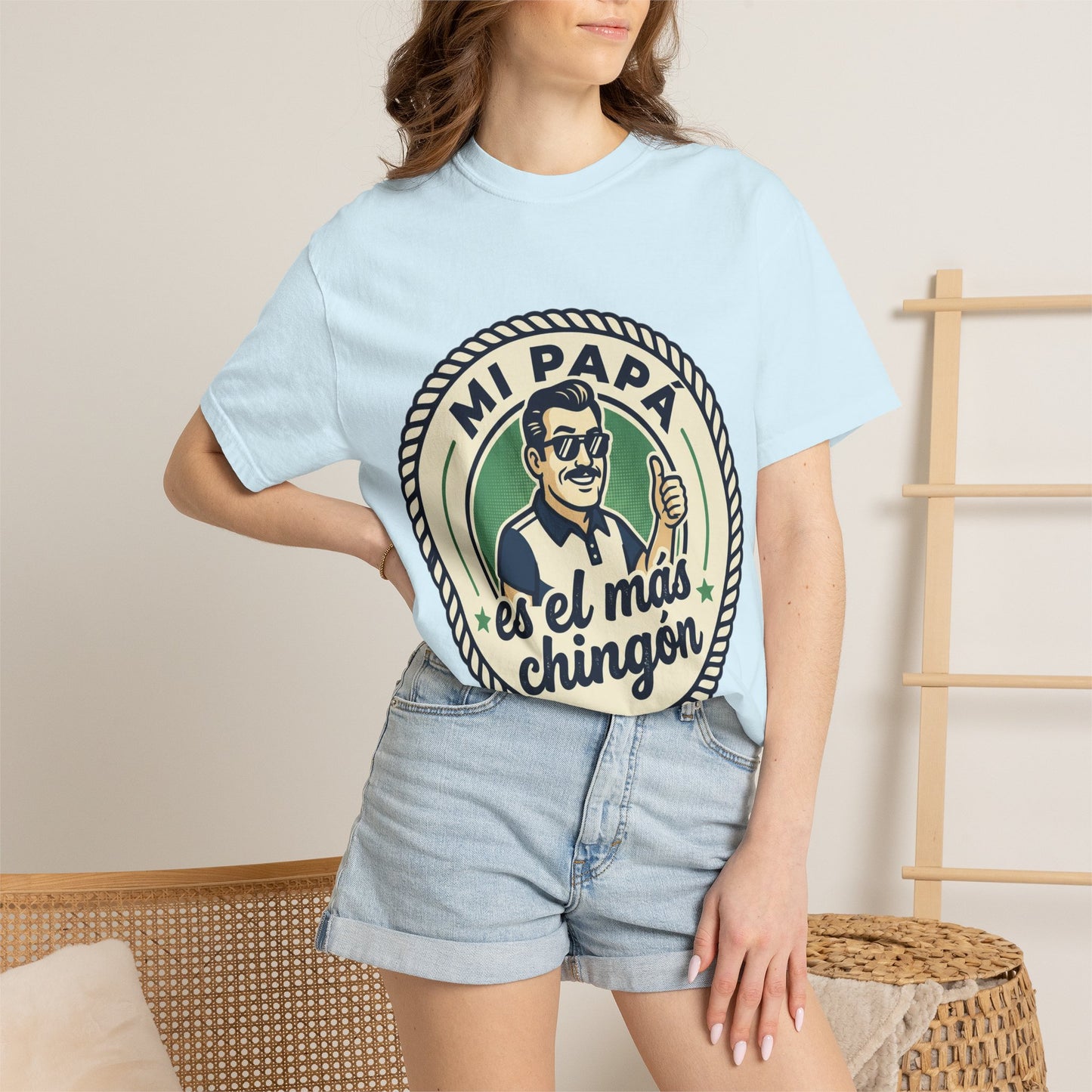 Fathers Day"Mi Papá es el Más Chingón"