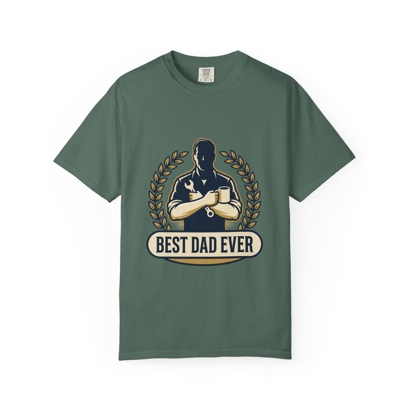 Best Dad Ever T-Shirt — Father’s Day Gift Tee