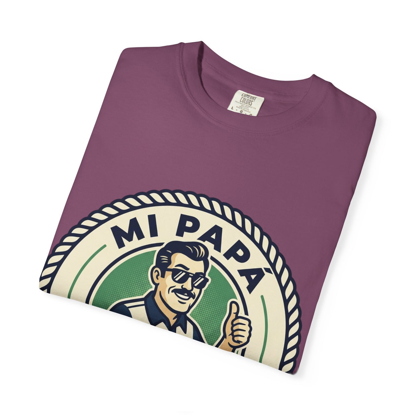 Fathers Day"Mi Papá es el Más Chingón"