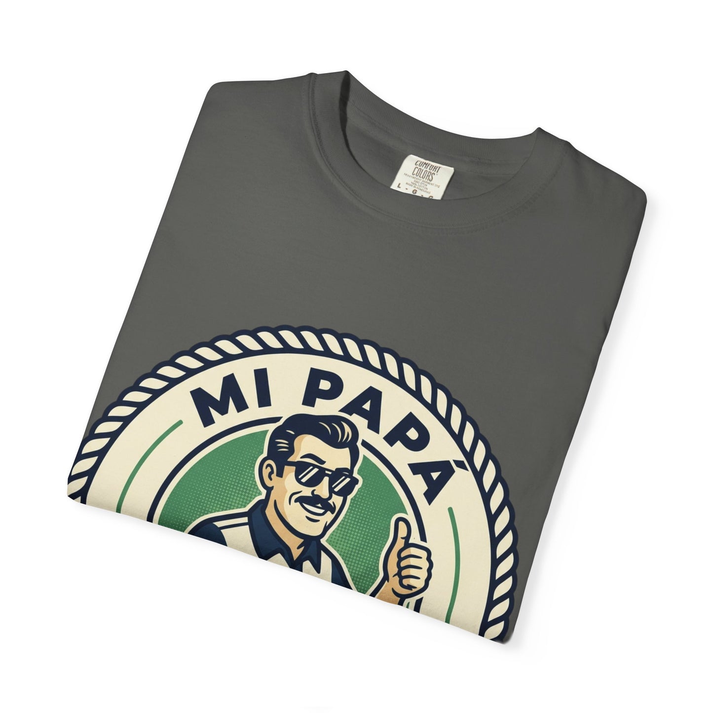 Fathers Day"Mi Papá es el Más Chingón"