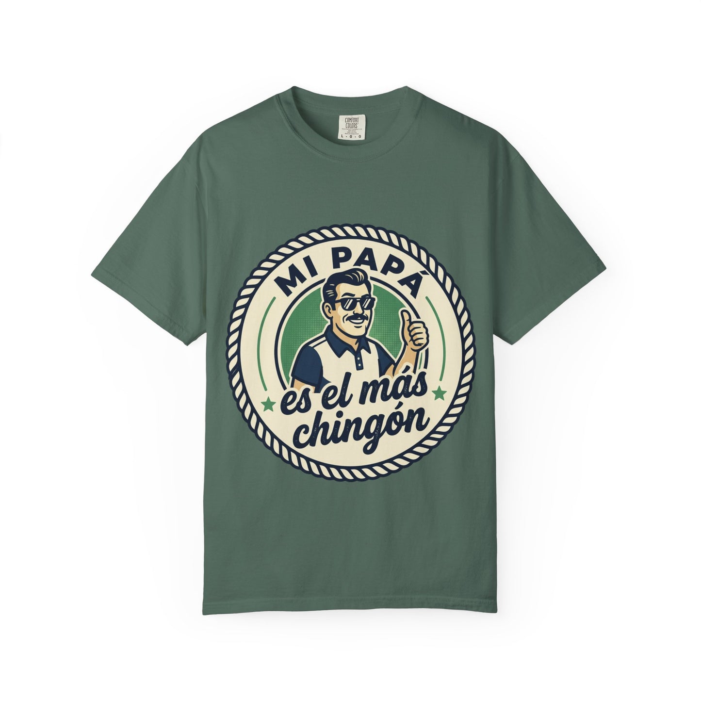 Fathers Day"Mi Papá es el Más Chingón"