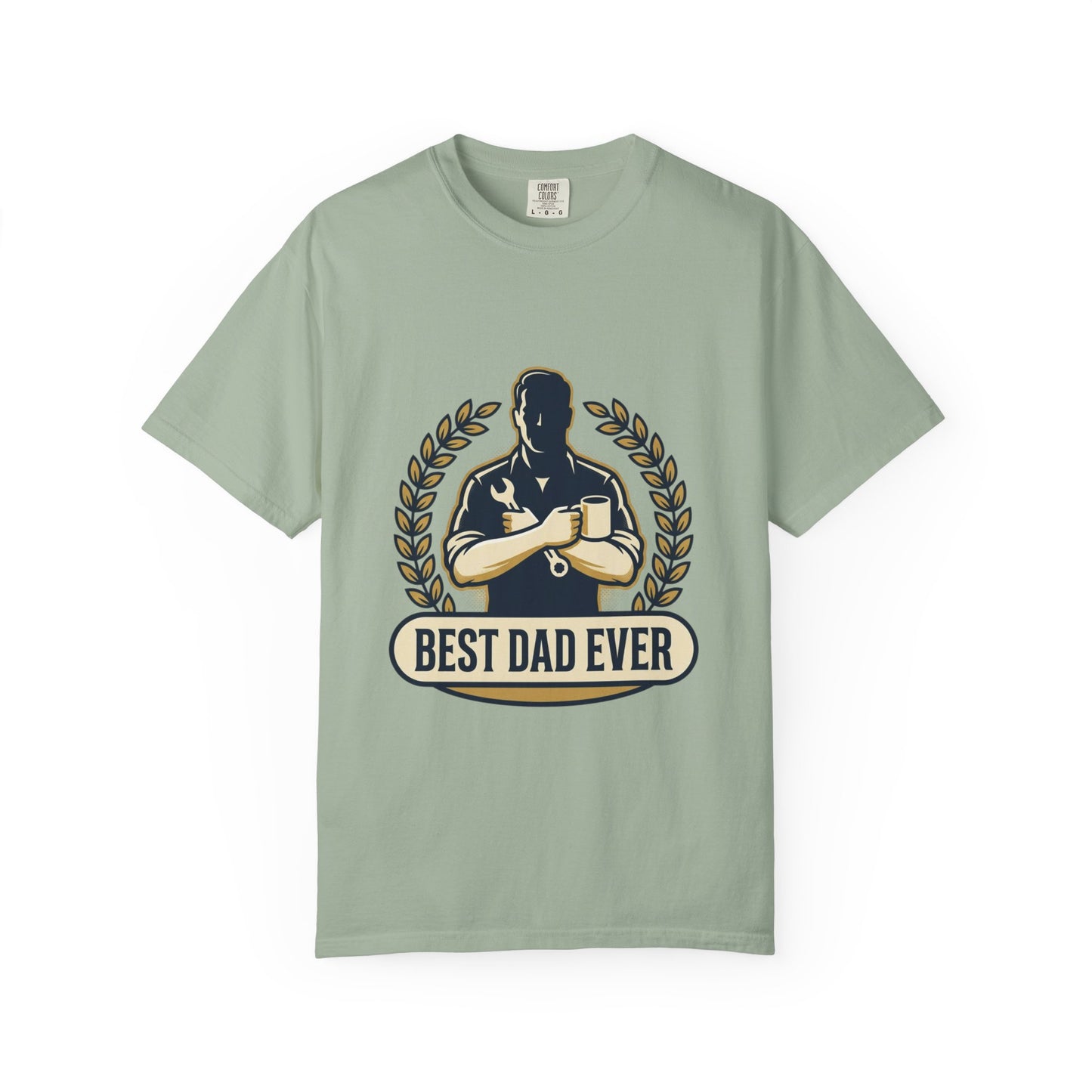 Best Dad Ever T-Shirt — Father’s Day Gift Tee