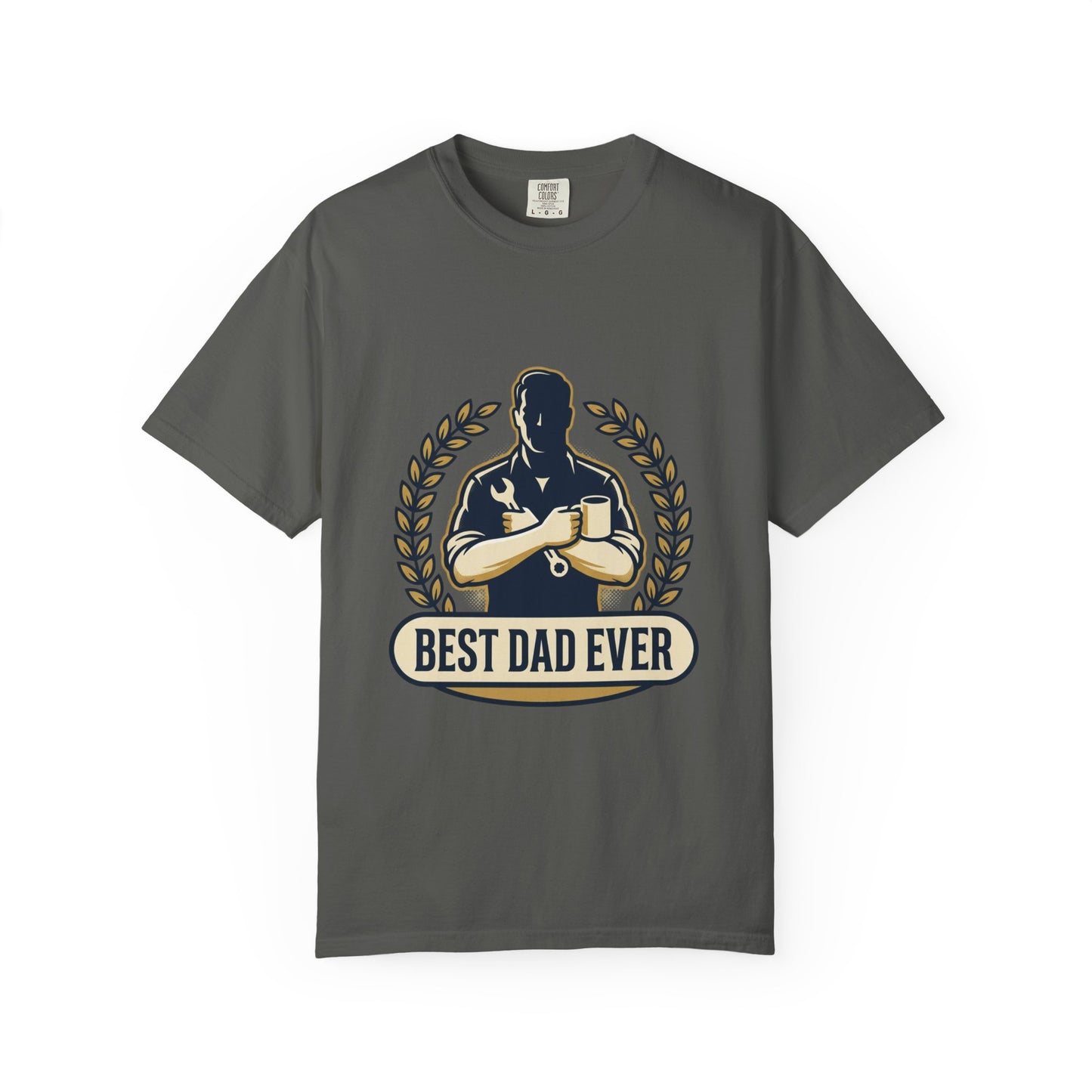 Best Dad Ever T-Shirt — Father’s Day Gift Tee